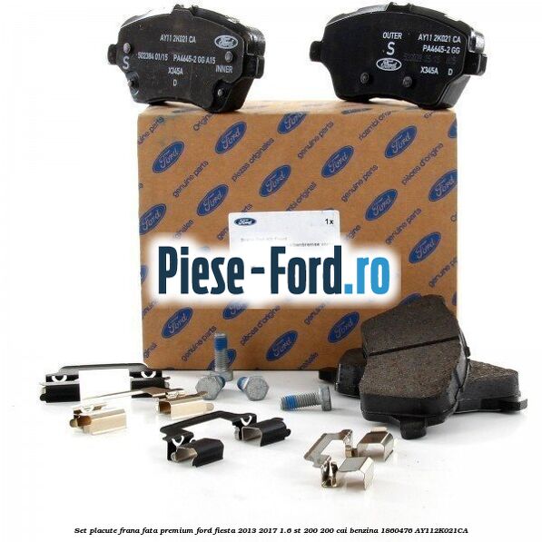 Set placute frana fata premium Ford Fiesta 2013-2017 1.6 ST 200 200 cai benzina