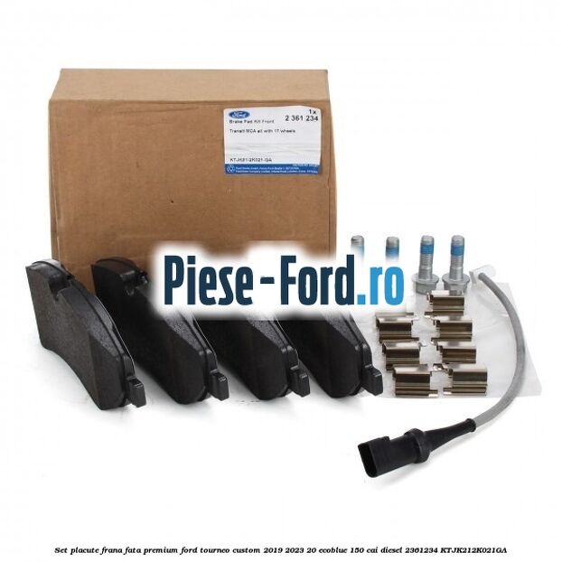 Set placute frana fata premium Ford Tourneo Custom 2019-2023 2.0 EcoBlue 150 cai #95B32E97EC