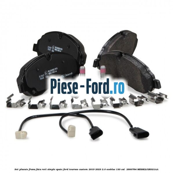 Set placute frana fata roti simple spate Ford Tourneo Custom 2019-2023 2.0 EcoBlue 130 cai  #2AD29D5E9A
