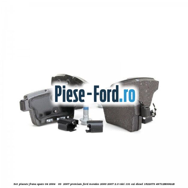 Set placute frana spate (04/2004 - 03 /2007) premium Ford Mondeo 2000-2007 2.0 TDCi 131 cai diesel #727F953010