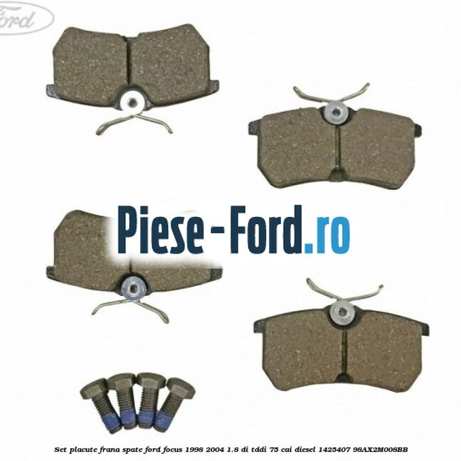 Set placute frana spate Ford Focus 1998-2004 1.8 DI/TDDi 75 cai diesel #D909CC4EAA