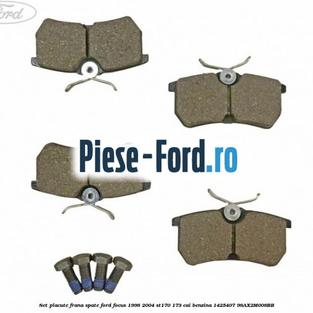 Set placute frana spate Ford Focus 1998-2004 ST170 173 cai benzina #4D48684737