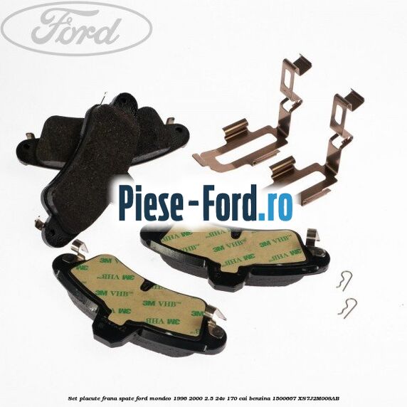 Set placute frana spate Ford Mondeo 1996-2000 2.5 24V 170 cai benzina #16F4D3E8FB