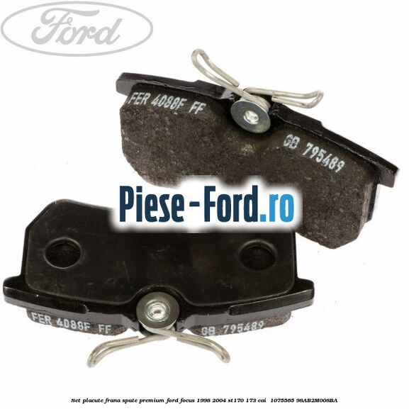 Set placute frana spate premium Ford Focus 1998-2004 ST170 173 cai  #F1715CA8CB