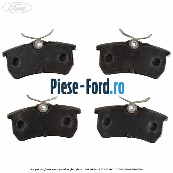 Set placute frana spate premium Ford Focus 1998-2004 ST170 173 cai  #F1715CA8CB