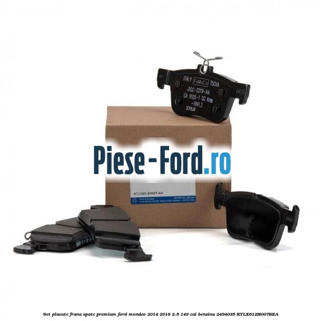 Set placute frana spate premium Ford Mondeo 2014-2018 2.5 149 cai benzina #4DD312DA9D