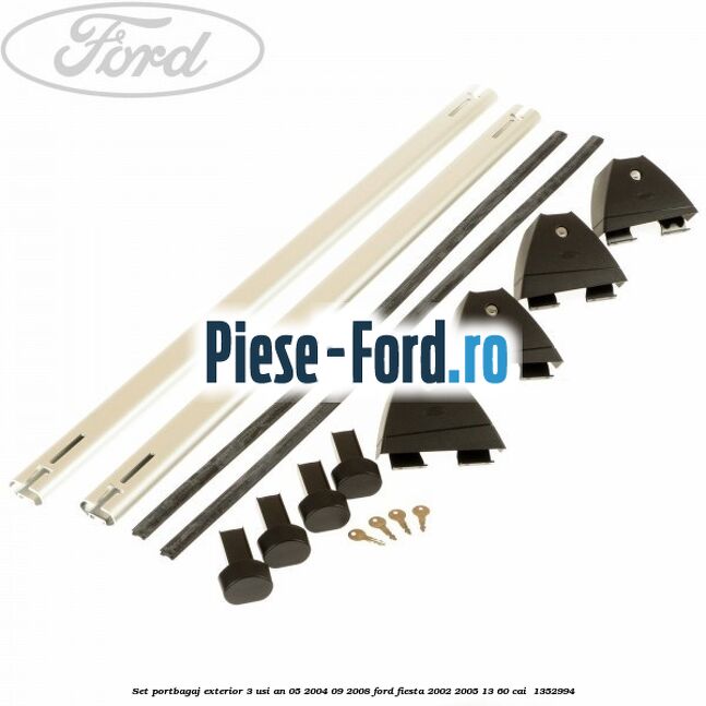 Set portbagaj exterior 3 usi an 05/2004-09/2008 Ford Fiesta 2002-2005 1.3 60 cai #2792299C33