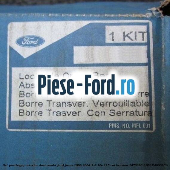 Set portbagaj exterior (4Usi Combi) Ford Focus 1998-2004 1.8 16V 115 cai benzina #91CE2E0061