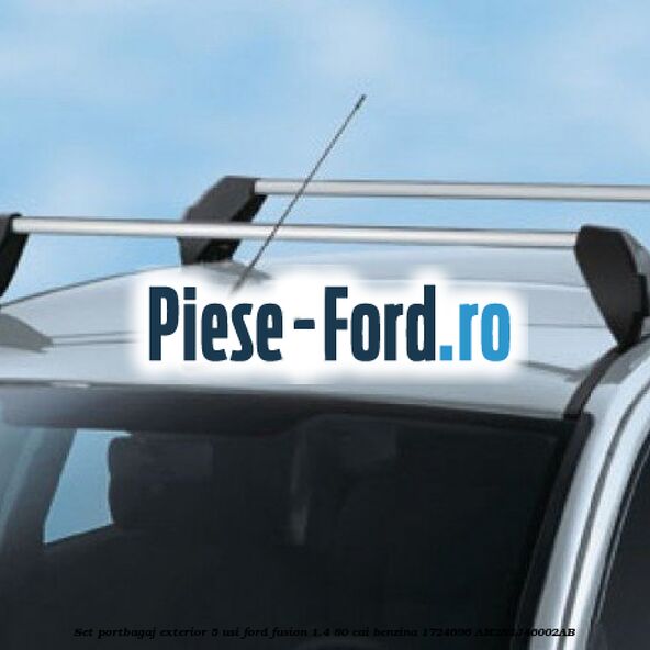Set portbagaj exterior 5 usi Ford Fusion 1.4 80 cai benzina