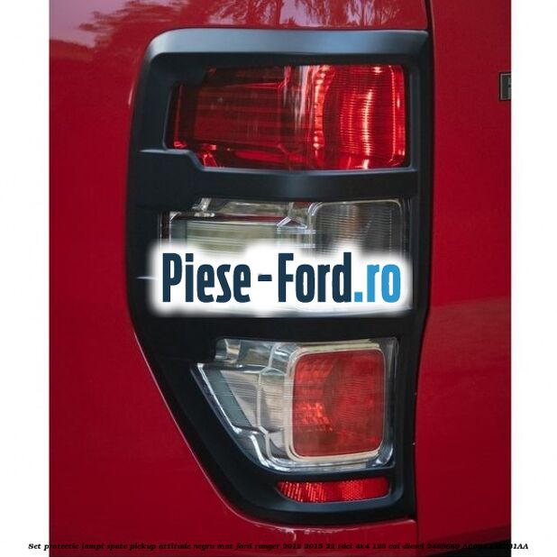 Set protectie lampi spate Pickup Attitude negru mat Ford Ranger 2012-2015 2.2 TDCi 4x4 125 cai #5E56AA2952