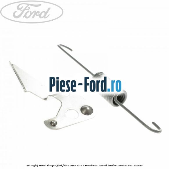 Set reglaj saboti dreapta Ford Fiesta 2013-2017 1.0 EcoBoost 125 cai benzina