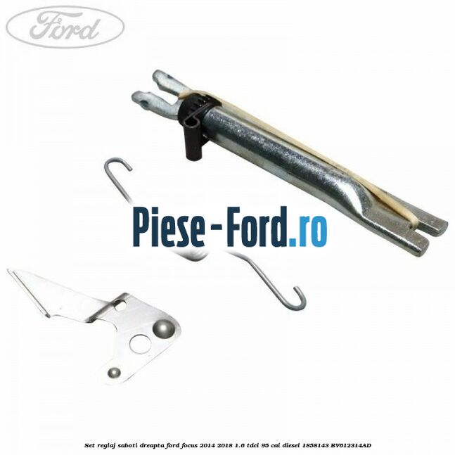 Set arc reglaj saboti Ford Focus 2014-2018 1.6 TDCi 95 cai diesel