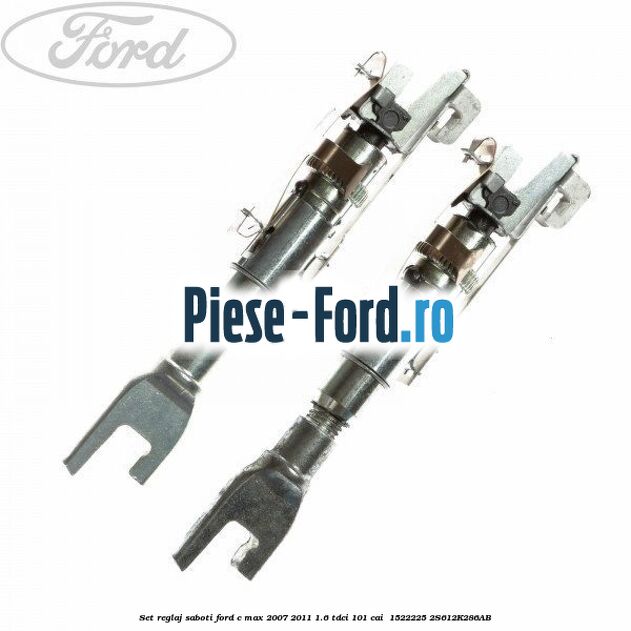 Set reglaj saboti Ford C-Max 2007-2011 1.6 TDCi 101 cai  #B47848C098