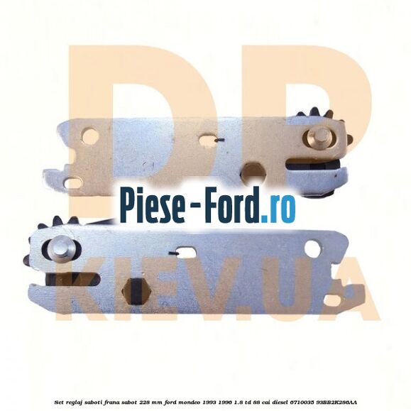 Set reglaj saboti frana sabot 228 mm Ford Mondeo 1993-1996 1.8 TD 88 cai #9373FE1C24 Set reglaj saboti frana sabot 228 mm Ford Mondeo 1993-1996 1.8 TD 88 cai diesel #9373FE1C24
