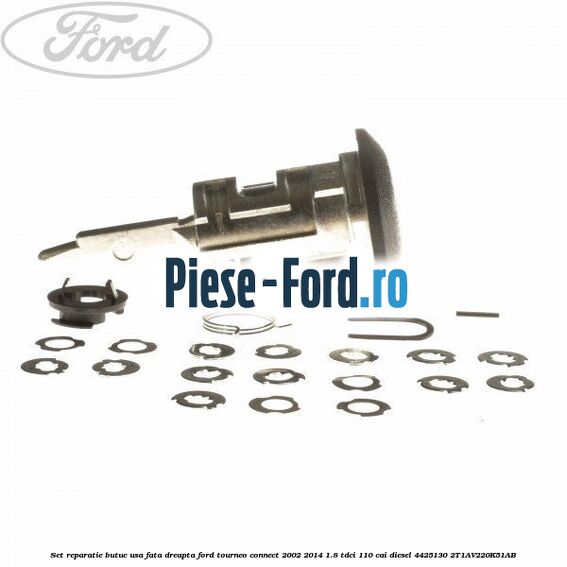 Set reparatie butuc capota cu chei Ford Tourneo Connect 2002-2014 1.8 TDCi 110 cai diesel