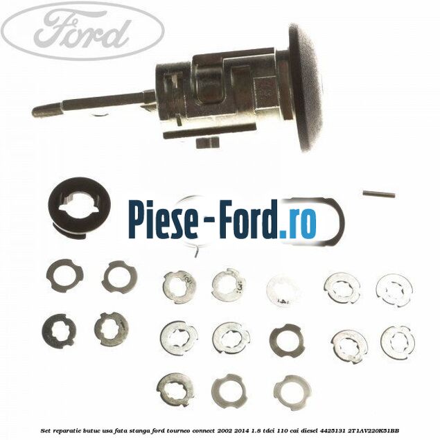 Set reparatie butuc usa fata stanga Ford Tourneo Connect 2002-2014 1.8 TDCi 110 cai diesel