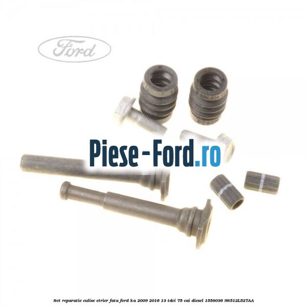 Set reparatie culise etrier fata Ford Ka 2009-2016 1.3 TDCi 75 cai #F26FF9F713 Set reparatie culise etrier fata Ford Ka 2009-2016 1.3 TDCi 75 cai #F26FF9F713