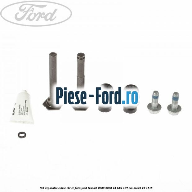 Set reparatie culise etrier fata Ford Transit 2000-2006 2.4 TDCi 137 cai #A533945FA2