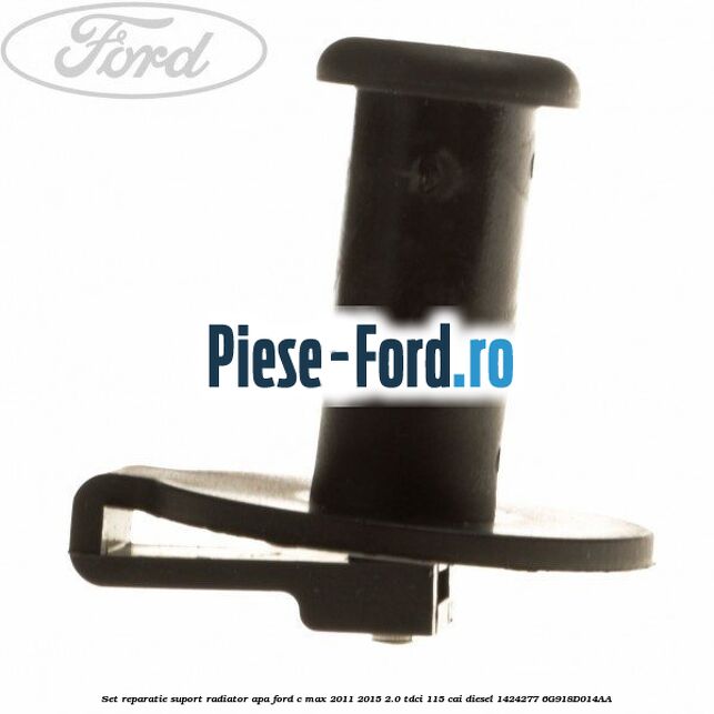 Set reparatie suport radiator apa Ford C-Max 2011-2015 2.0 TDCi 115 cai diesel