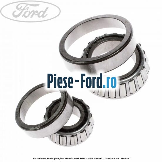 Set rulment roata fata Ford Transit 1991-1994 2.5 TD 100 cai  #26C0BF760D