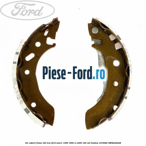 Set saboti frana 180 mm Ford Escort 1995-1998 RS 2000 150 cai benzina #2CDDE393C2