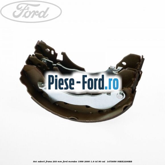 Set saboti frana 203 mm Ford Mondeo 1996-2000 1.8 TD 90 cai  #AD14CC5FFE