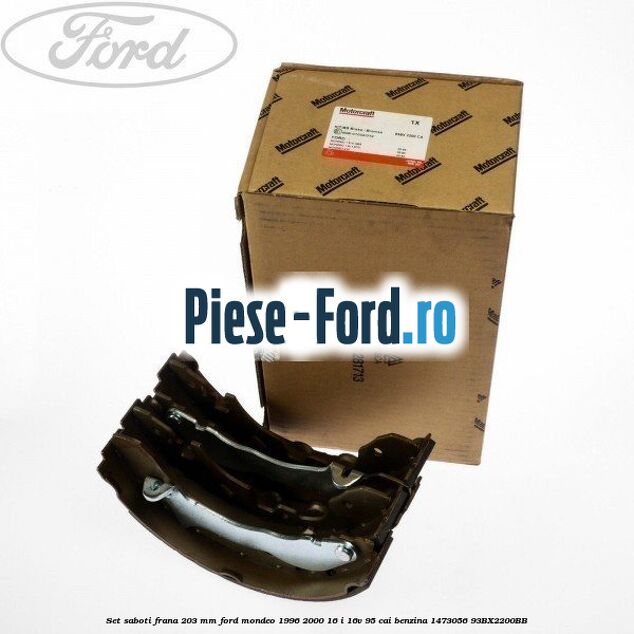Set saboti frana 203 mm Ford Mondeo 1996-2000 1.6 i 16V 95 cai #C83256408C