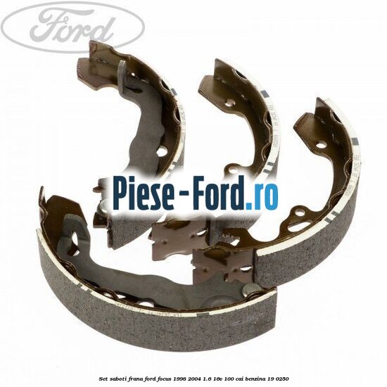 Set saboti frana Ford Focus 1998-2004 1.6 16V 100 cai #1A76A7DB89