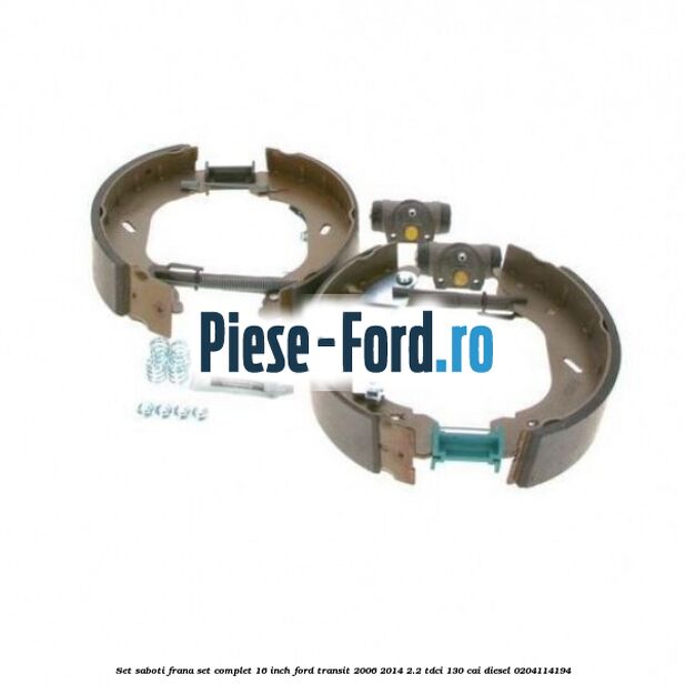 Set saboti frana set complet 16 inch Ford Transit 2006-2014 2.2 TDCi 130 cai #7CC51F4ED6