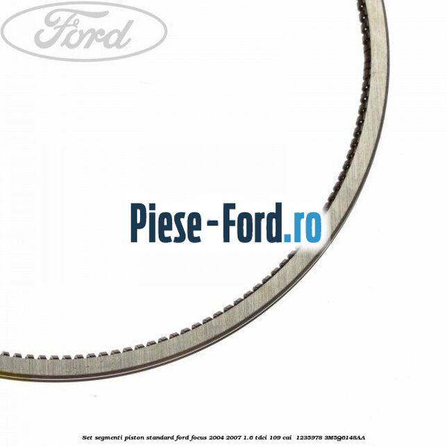 Set segmenti piston standard Ford Focus 2004-2007 1.6 TDCi 109 cai  #A19C268D5D