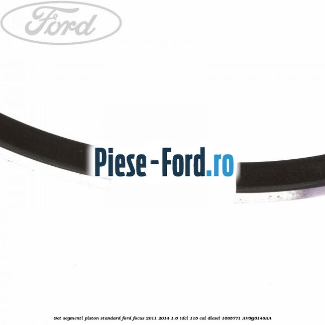Set segmenti piston standard Ford Focus 2011-2014 1.6 TDCi 115 cai diesel #CF3B916BCB