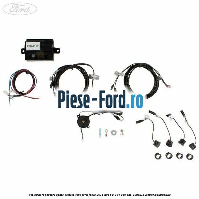 Set senzori parcare spate, dedicat Ford Ford Focus 2011-2014 2.0 ST 250 cai  #5F18275C8A