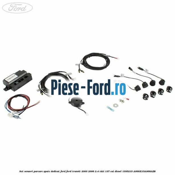 Set senzori parcare spate standard, dedicat Ford Ford Transit 2000-2006 2.4 TDCi 137 cai diesel