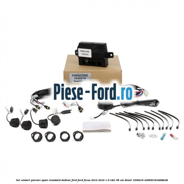 Set senzori parcare spate standard, dedicat Ford Ford Focus 2014-2018 1.6 TDCi 95 cai diesel
