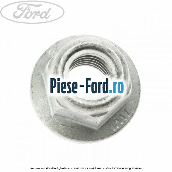Set suruburi distributie Ford C-Max 2007-2011 1.6 TDCi 109 cai diesel #5F952CDBC7