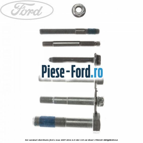 Set curea distributie an 03/2010 - 10/2014 Ford S-Max 2007-2014 2.0 TDCi 115 cai diesel