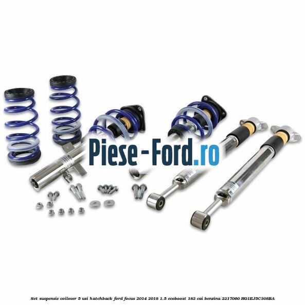 Set suspensie coilover 5 usi hatchback Ford Focus 2014-2018 1.5 EcoBoost 182 cai benzina