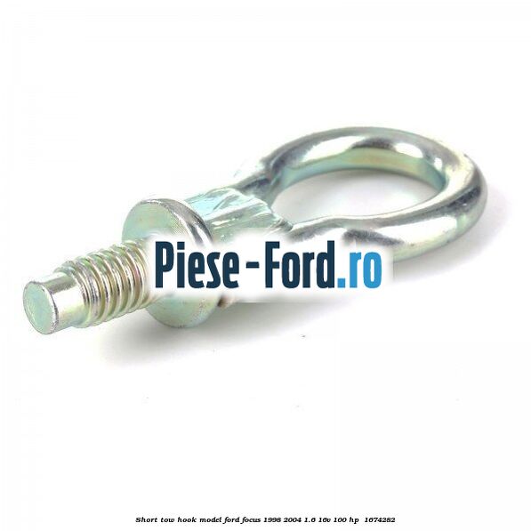 Short tow hook model Ford Focus 1998-2004 1.6 16V 100 HP  #B5188B1375