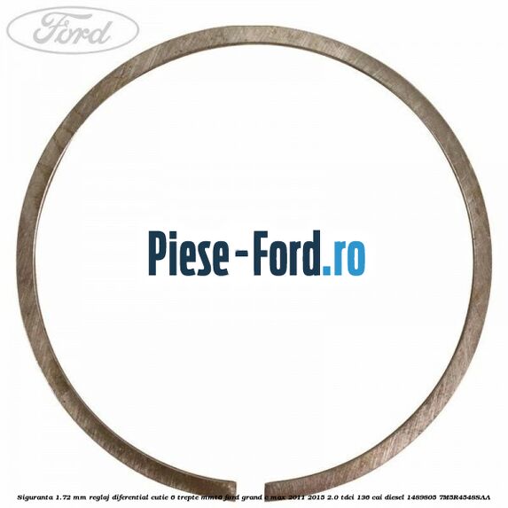 Siguranta 1.72 MM reglaj diferential cutie 6 trepte MMT6 Ford Grand C-Max 2011-2015 2.0 TDCi 136 cai diesel #5289024F45