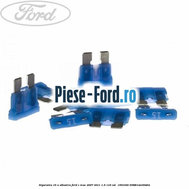 Siguranta 15 A albastra Ford C-Max 2007-2011 1.6 116 cai  #8C7D3B1145