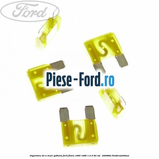 Siguranta 20 A Maxi galbena Ford Fiesta 1989-1996 1.8 D 60 cai  #19ED378A0C