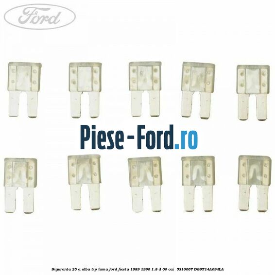 Siguranta 25 A alba tip lama Ford Fiesta 1989-1996 1.8 D 60 cai  #9C9592D27C