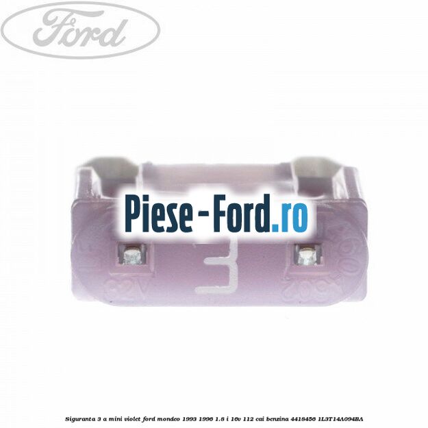 Siguranta 3 A Mini violet Ford Mondeo 1993-1996 1.8 i 16V 112 cai benzina