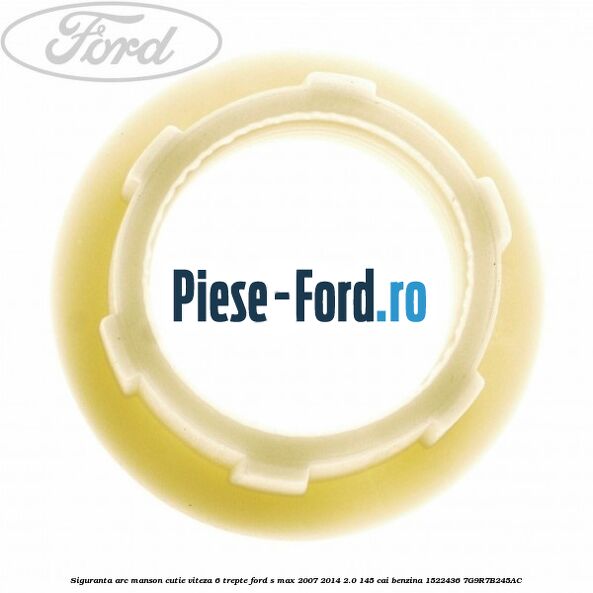 Siguranta arc manson cutie viteza 6 trepte Ford S-Max 2007-2014 2.0 145 cai benzina
