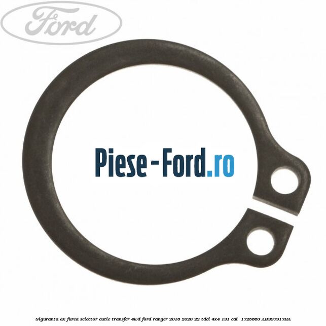 Siguranta ax furca selector cutie transfer 4WD Ford Ranger 2016-2020 2.2 TDCi 4x4 131 cai #C68995FF98