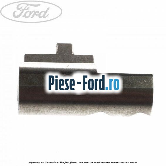 Siguranta ax timonerie B5/IB5 Ford Fiesta 1989-1996 1.6 88 cai #E292289DE3