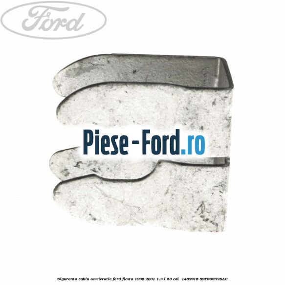 Siguranta cablu acceleratie Ford Fiesta 1996-2001 1.3 i 50 cai #3821ACD9D9 Siguranta cablu acceleratie Ford Fiesta 1996-2001 1.3 i 50 cai #3821ACD9D9