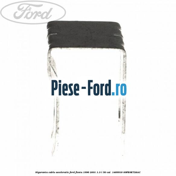 Siguranta cablu acceleratie Ford Fiesta 1996-2001 1.3 i 50 cai #3821ACD9D9 Siguranta cablu acceleratie Ford Fiesta 1996-2001 1.3 i 50 cai #3821ACD9D9