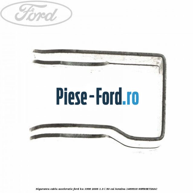 Prezon prindere galerie admisie Ford Ka 1996-2008 1.3 i 50 cai benzina