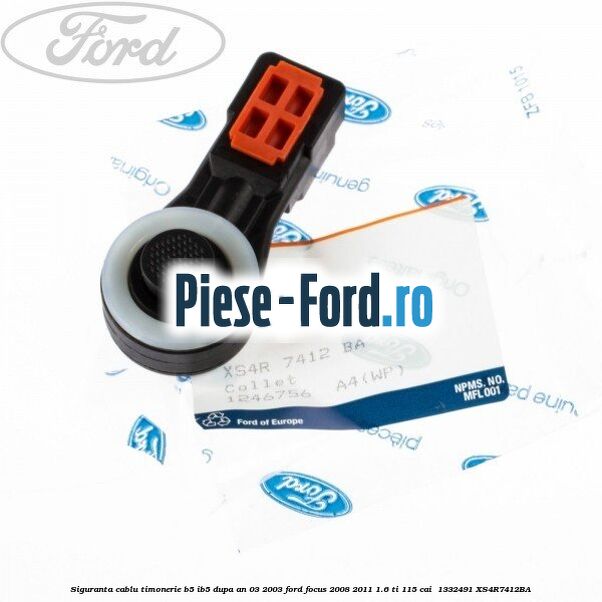 Siguranta cablu timonerie B5/IB5 dupa an 03/2003 Ford Focus 2008-2011 1.6 Ti 115 cai  #941F916949